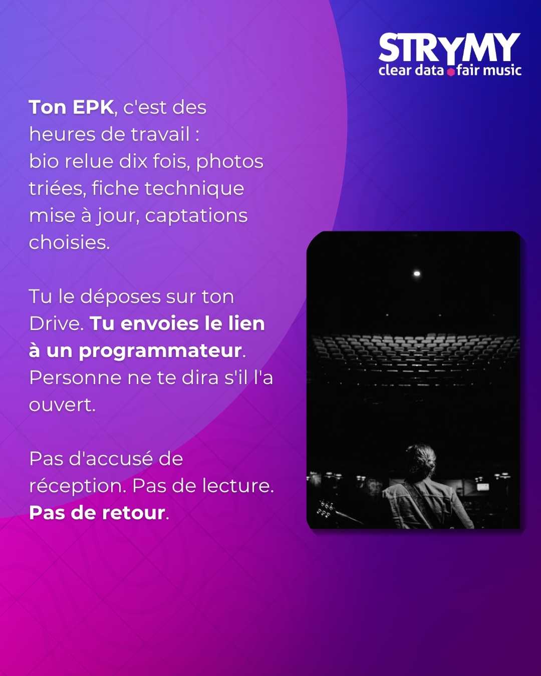 Ton EPK : des heures de travail, pas de retour